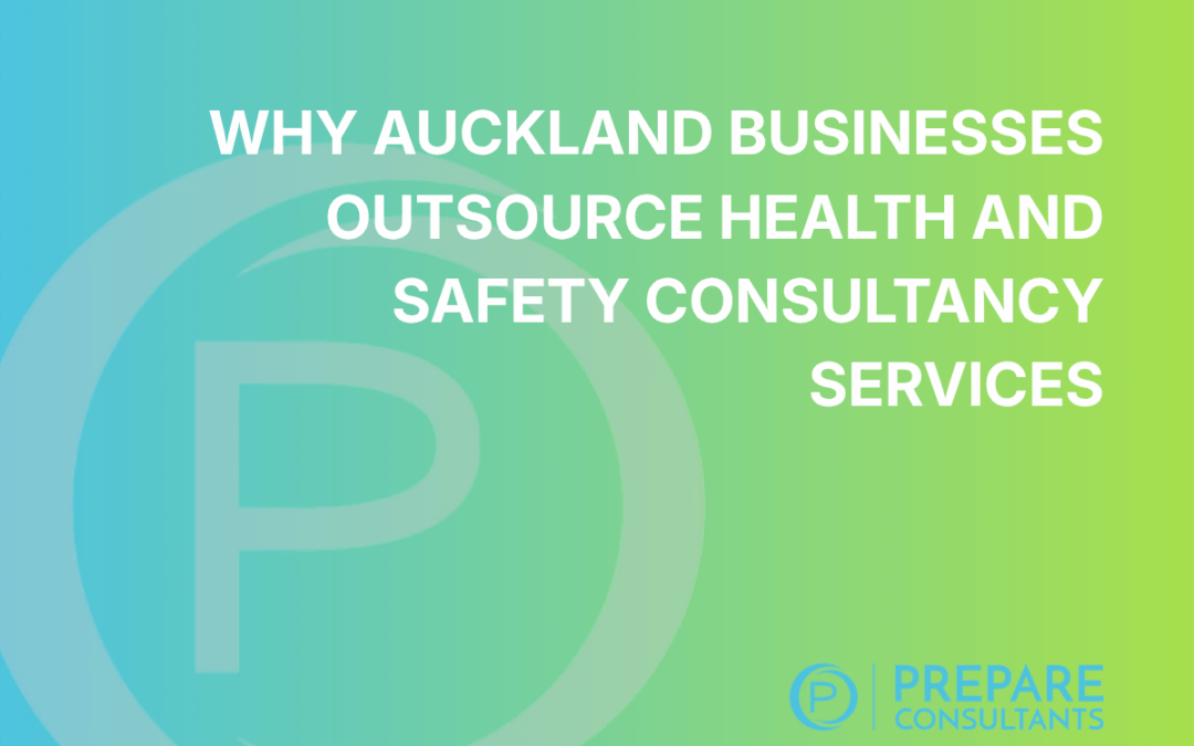 Why Auckland Businesses Outsource Health and Safety Consultancy Services